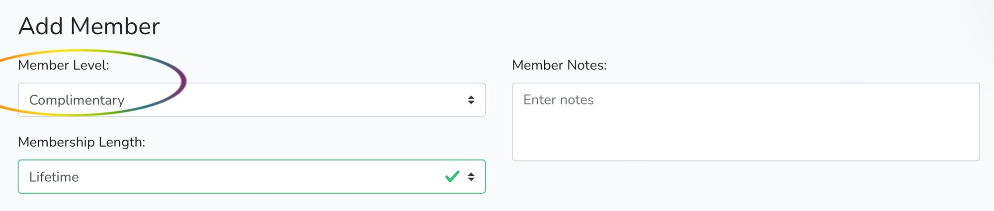 Screenshot of Add Member menu, with Member Level: Complimentary circled